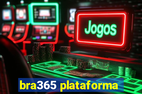 bra365 plataforma